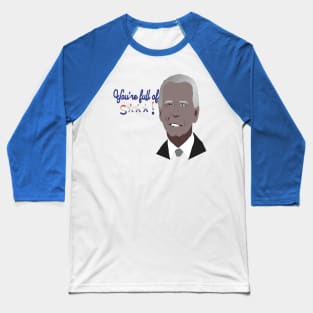 Biden You're Full of S___ Baseball T-Shirt